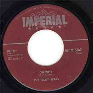 The Teddy Bears - Oh Why / I Don't Need You Anymore mp3 album
