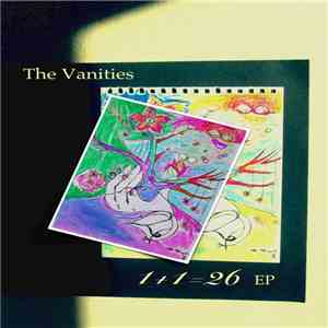 The Vanities  - 1​+​1​=​26 EP mp3 album