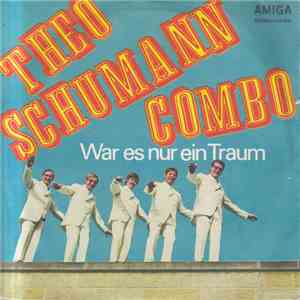 Theo Schumann-Combo - War Es Nur Ein Traum / Bernstein mp3 album
