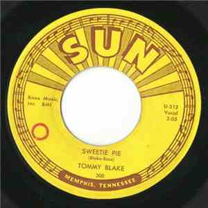 Tommy Blake - I Dig You Baby / Sweetie Pie mp3 album