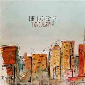 Tongue & Pen - The Likeness EP mp3 album