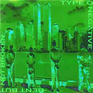 Type O Negative - Bent But Not Broken mp3 album