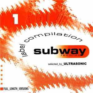 Ultrasonic  - Subway Records Label Compilation 1 mp3 album