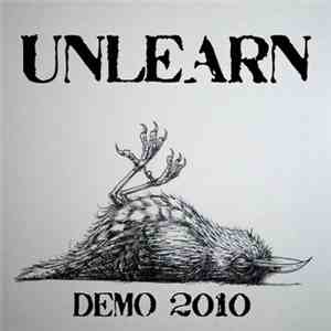Unlearn  - Demo 2010 mp3 album