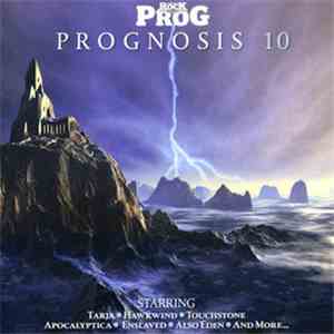 Various - Classic Rock Presents PROG: Prognosis 10 mp3 album