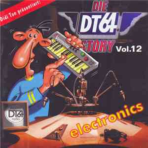 Various - Die DT 64 - Story Vol. 12 Electronics mp3 album