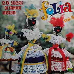 Various - Folia Vol. 3 - 25 Sucessos Do Carnaval Brasileiro mp3 album