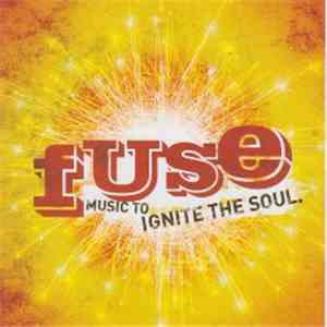 Various - Fuse (Music To Ignite The Soul) mp3 album