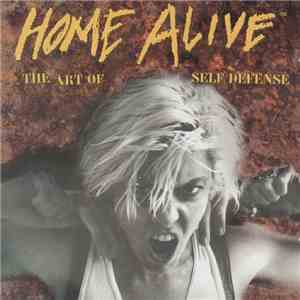 Various - Home Alive - The Art Of Self Defense mp3 album
