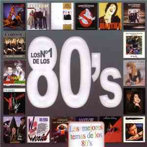 Various - Los Nº1 De Los 80's - Los Mejores Temas De Los 80's mp3 album