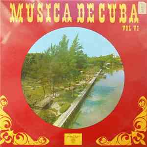 Various - Musica De Cuba Vol VI mp3 album