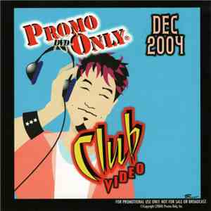 Various - Promo Only Club Video: Dec 2004 mp3 album