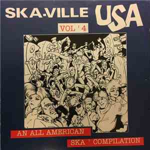 Various - Ska-ville USA Volume 4 (An All American Ska ' Compilation) mp3 album