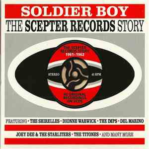Various - Soldier Boy, The Scepter Records Story 1961-1962 mp3 album