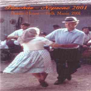 Various - Táncház - Népzene 2001 / Dance-House - Folk Music 2001 mp3 album