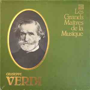 Verdi - Les Grands Maîtres De La Musique mp3 album