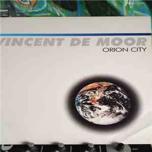Vincent De Moor - Orion City mp3 album