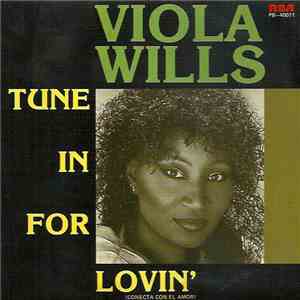 Viola Wills - Tune In For Lovin' (Conecta Con El Amor) mp3 album