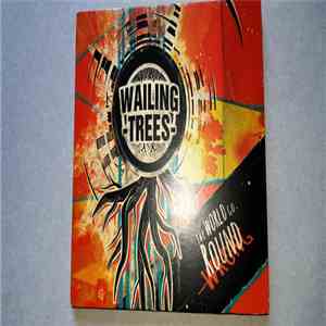 Wailing Trees - The world go round mp3 album