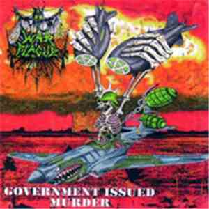 War Plague - Government Issued Murder mp3 album