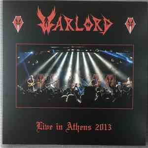 Warlord  - Live in Athens 2013 mp3 album