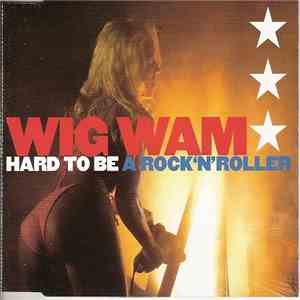 Wig Wam - Hard To Be A Rock'N'Roller mp3 album