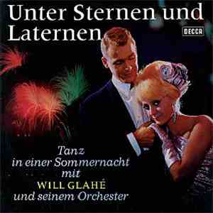 Will Glahé - Untern Sternen Und Laternen mp3 album