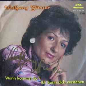 Wolfgang Günter - Wann Kommst Du? / Ich Kann Dich Verstehen mp3 album