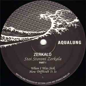 Zerkalo - Stoi Storoni Zerkala Part I mp3 album