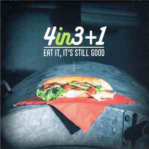 4in3+1 - Eat It, It’s Still Good mp3 album