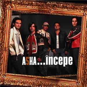 A5ha - ...Începe mp3 album