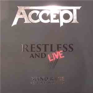 Accept - Restless And Live (Blind Rage - Live In Europe 2015) mp3 album