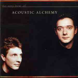 Acoustic Alchemy - The Very Best Of Acoustic Alchemy mp3 album