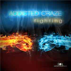 Addicted Craze - Fighting mp3 album