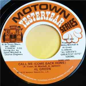 Al Green - Call Me (Come Back Home) / Tired Of Being Alone mp3 album