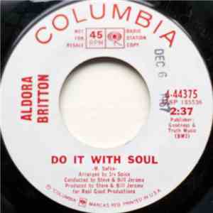 Aldora Britton - Do It With Soul / Am I Ever Gonna See My Baby Again mp3 album