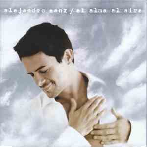 Alejandro Sanz - El Alma Al Aire mp3 album