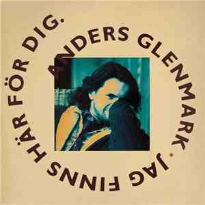 Anders Glenmark - Jag Finns Här För Dig mp3 album
