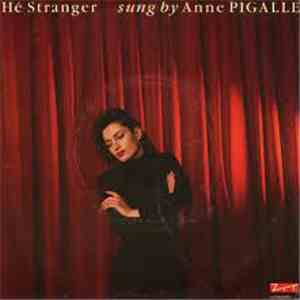 Anne Pigalle - Hé Stranger mp3 album