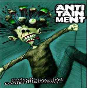 Antitainment - Cooler Plattentitel / Gymnasiastik mp3 album