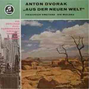 Anton Dvorak / Friedrich Smetana - Herbert Von Karajan, Die Berliner Philharmoniker - "Aus Der Neuen Welt" mp3 album
