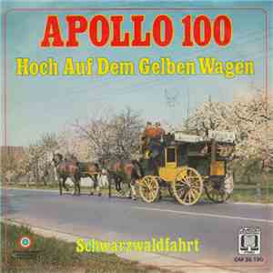 Apollo 100 - Hoch Auf Dem Gelben Wagen mp3 album