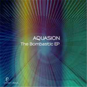 Aquasion - The Bombastic EP mp3 album
