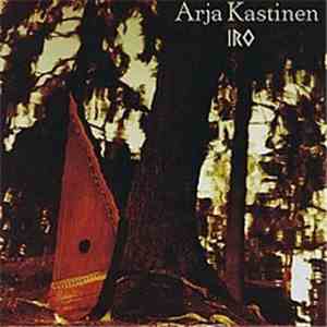 Arja Kastinen - Iro mp3 album