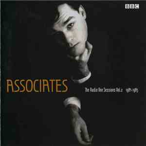 Associates - The Radio One Sessions Vol.2 1984-1985 mp3 album