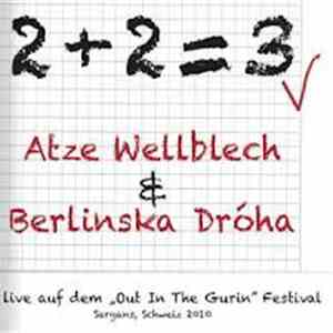 Atze Wellblech & Berlinska Dróha - 2+2=3 mp3 album