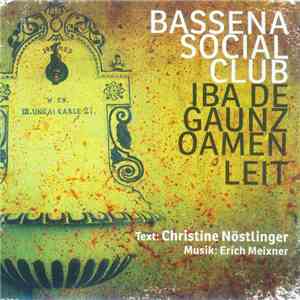 Bassena Social Club - Iba De Gaunz Oamen Leit mp3 album