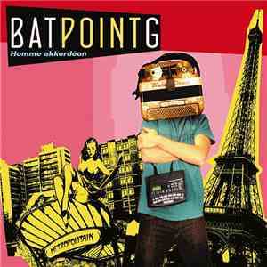 BATpoint G - Homme Akkordéon mp3 album