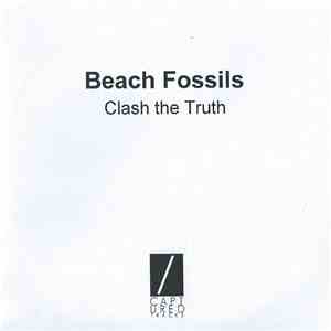 Beach Fossils - Clash The Truth mp3 album