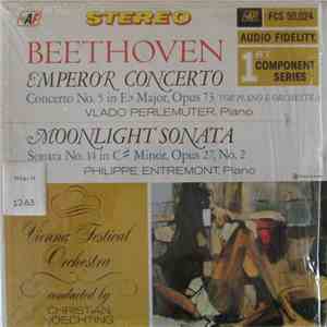 Beethoven / Vlado Perlemuter / Philippe Entremont / Vienna Festival Orchestra Conducted By Christian Voechting - Emperor Concerto - Moonlight Sonata mp3 album